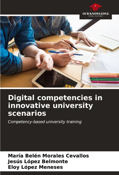 Digital competencies in innovative university scenarios