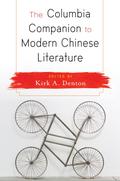 The Columbia Companion to Modern Chinese Literature