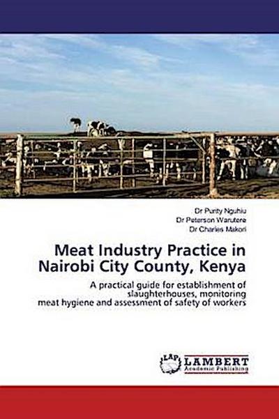 Meat Industry Practice in Nairobi City County, Kenya