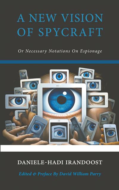 A New Vision of Spycraft