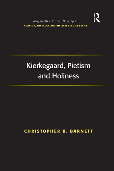 Kierkegaard, Pietism and Holiness