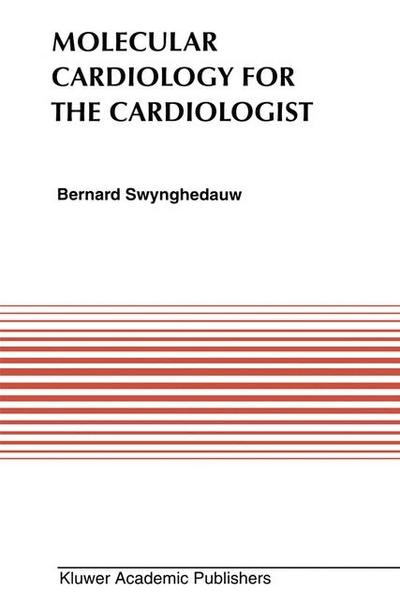 Molecular Cardiology for the Cardiologists