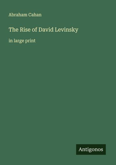 The Rise of David Levinsky
