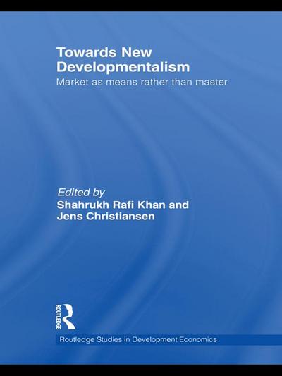 Towards New Developmentalism