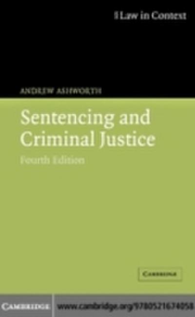 Sentencing and Criminal Justice