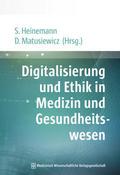 Digitalisierung und Ethik in Medizin und Gesundhei