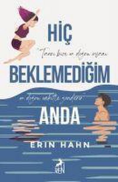 Hic Beklemedigim Anda