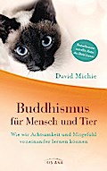 Buddhismus für Mensch und Tier