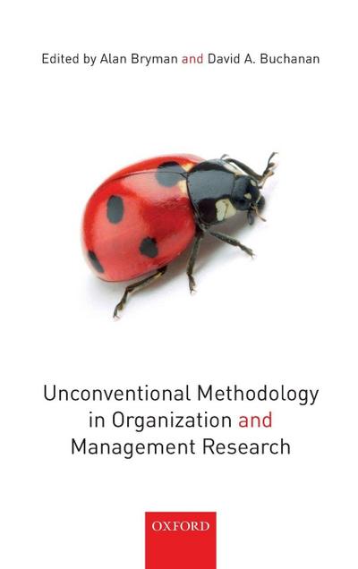 Bryman, A: Unconventional Methodology in Organization and Ma
