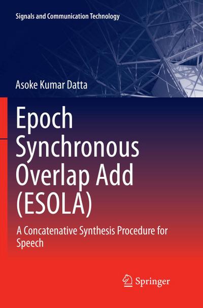 Epoch Synchronous Overlap Add (ESOLA)
