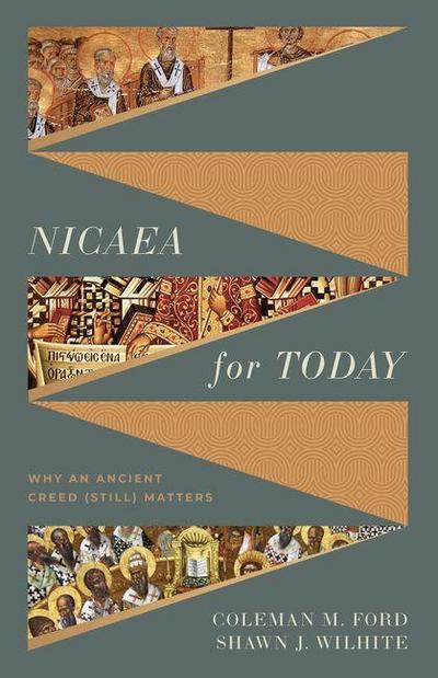 Nicaea for Today