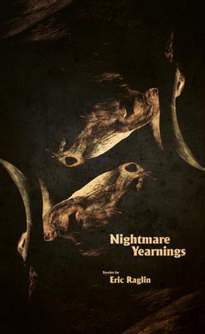 Nightmare Yearnings