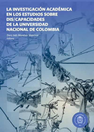 La investigación académica en los estudios sobre dis/capacidades