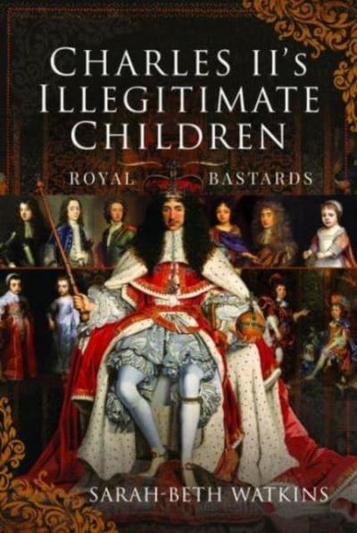 Charles II’s Illegitimate Children