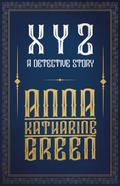 X Y Z - A Detective Story