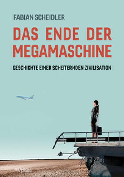 Das Ende der Megamaschine
