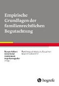 Empirische Grundlagen der familienrechtlichen Begutachtung