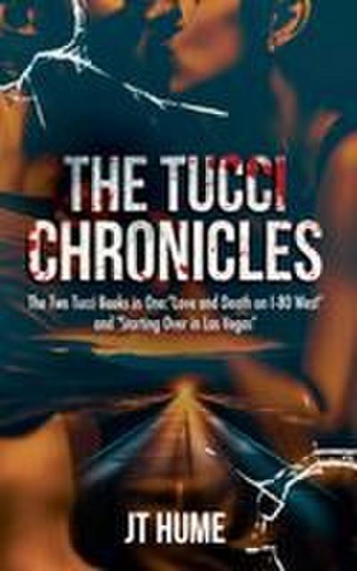 The Tucci Chronicles