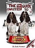Complete Guide to English Springer Spaniel - Jack Stanner