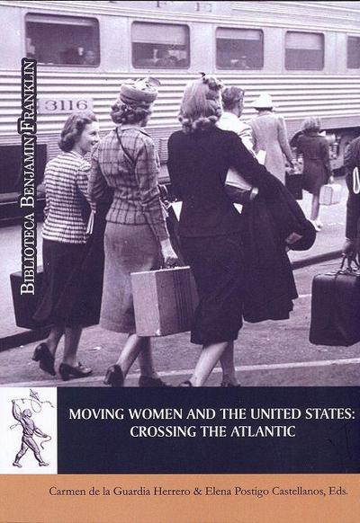 Moving women and the United States : crossing the Atlantic