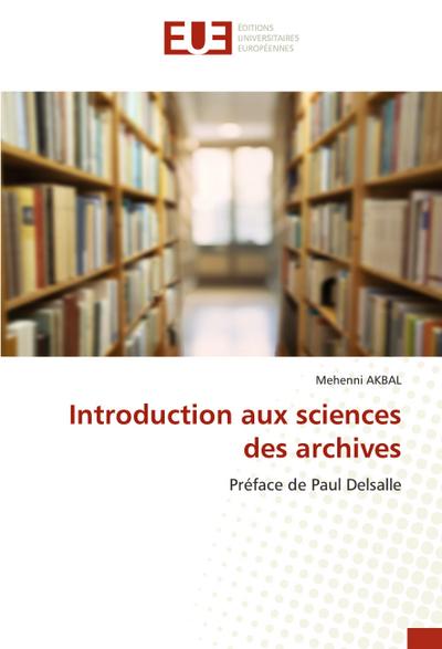 Introduction aux sciences des archives