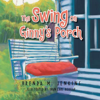 The Swing on Ginny’s Porch