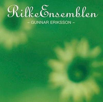 Rilke Ensemble: Nilsson,Aloni,Bäck,Nörg+rd