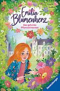 Emilia Blumenherz, Band 1 - Das geheime Pflanzeninternat