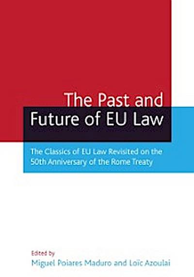 The Past and Future of EU Law
