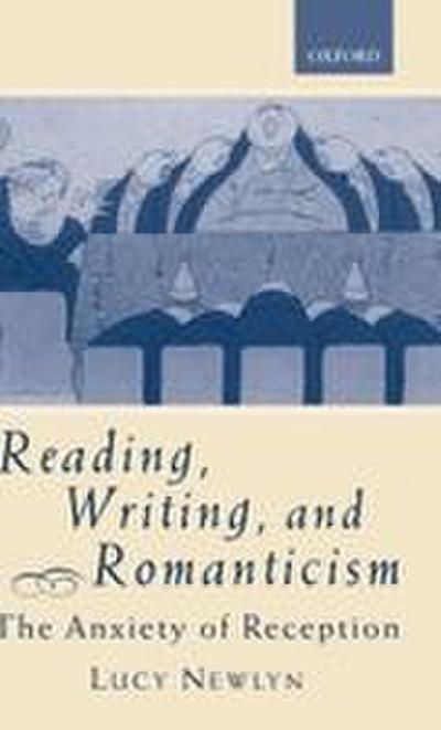 Reading, Writing, and Romanticism