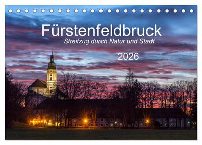Fürstenfeldbruck - Streifzug durch Natur und Stadt (Tischkalender 2026 DIN A5 quer), CALVENDO Monatskalender