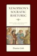 Xenophon’s Socratic Rhetoric