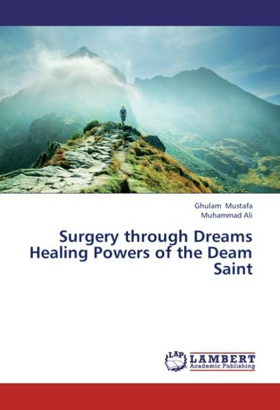 Surgery through Dreams Healing Powers of the Deam Saint