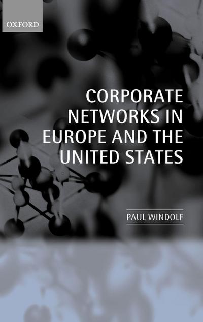 Corporate Networks in Europe and the United States