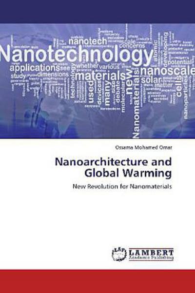Nanoarchitecture and Global Warming