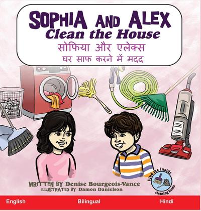 Sophia and Alex Clean the House