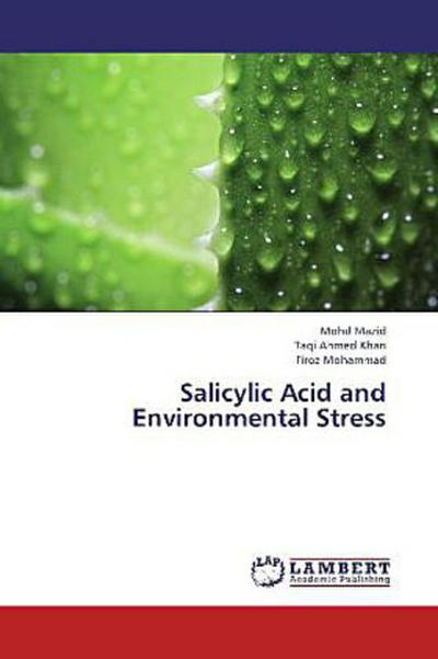 Salicylic Acid and Environmental Stress