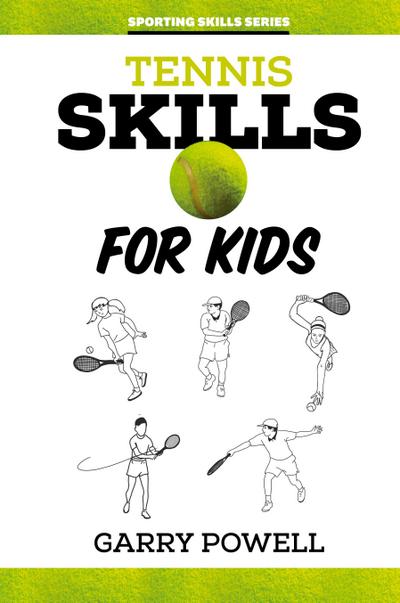 Tennis Skills for Kids