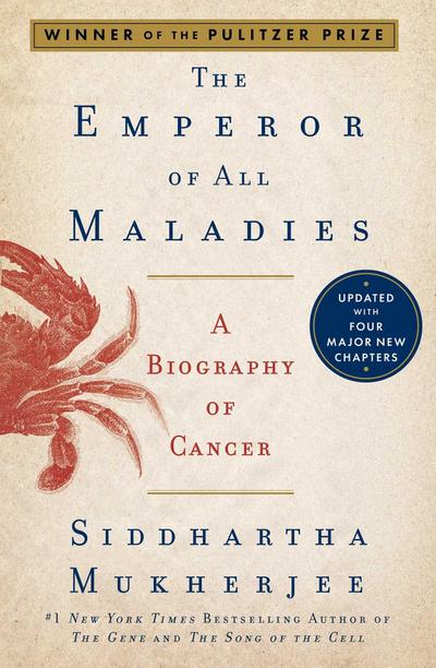 The Emperor of All Maladies