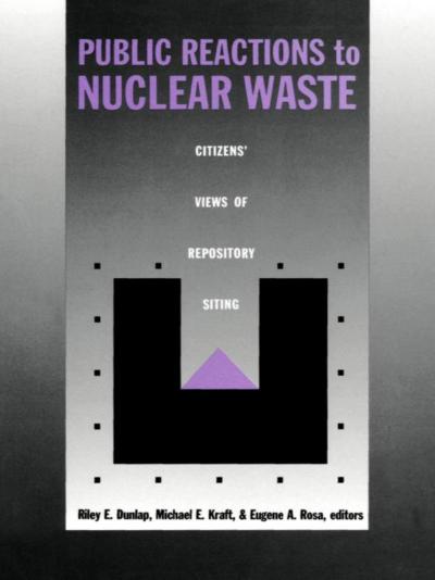 Public Reactions to Nuclear Waste