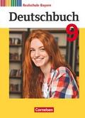 Deutschbuch - Sprach- und Lesebuch - Realschule Bayern 2017 - 9. Jahrgangsstufe