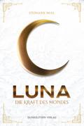 Luna - Die Kraft des Mondes