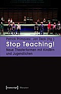 Stop Teaching!