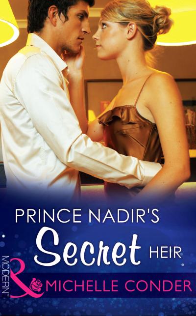 Prince Nadir’s Secret Heir