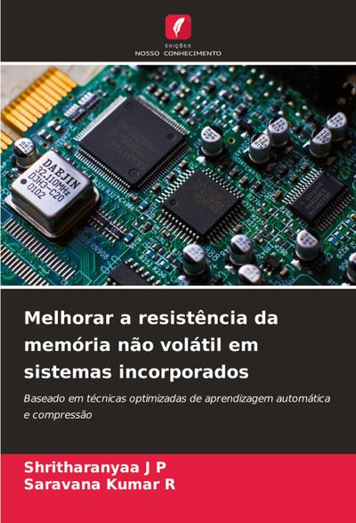 Melhorar a resistência da memória não volátil em sistemas incorporados