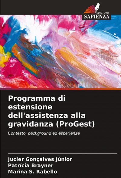 Programma di estensione dell’assistenza alla gravidanza (ProGest)