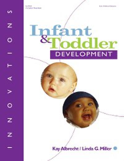 Comprehensive Guide to Infant and Toddler Development