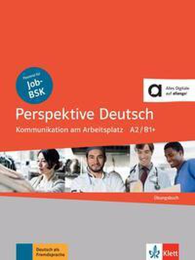 Perspektive Deutsch. Kommunikation am Arbeitsplatz. Übungsbuch
