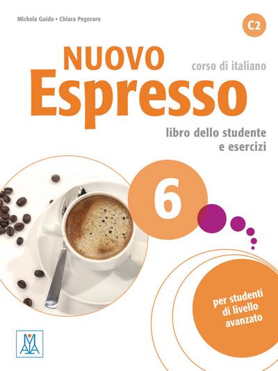 Nuovo Espresso 6 - einsprachige Ausgabe: corso di italiano / Buch mit Audio-CD