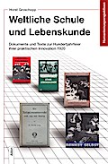 Weltliche Schule und Lebenskunde